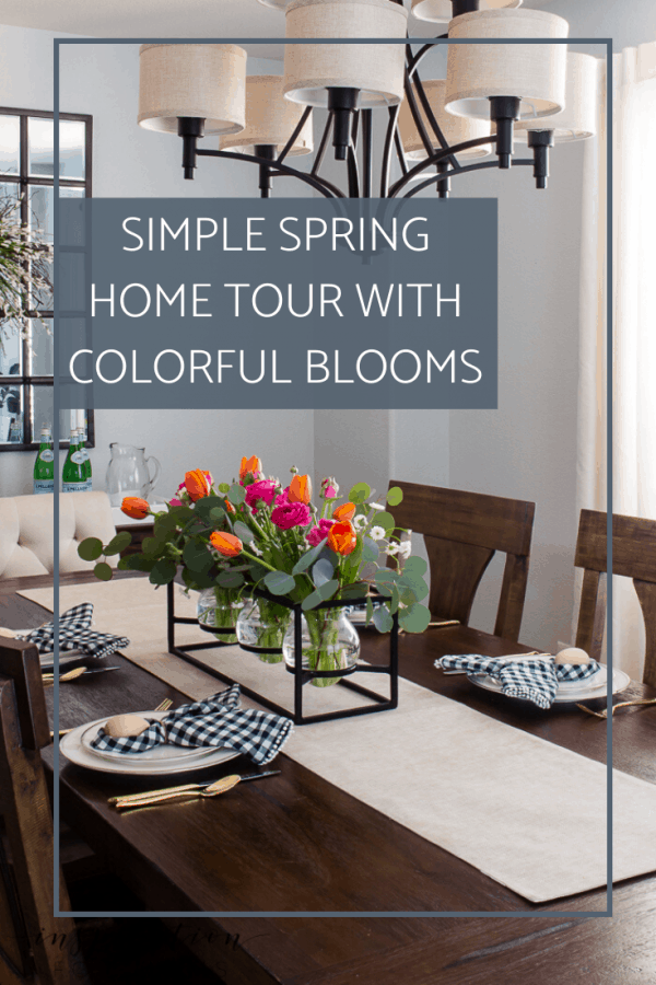 Simple Spring Home Tour 2020 - Inspiration For Moms