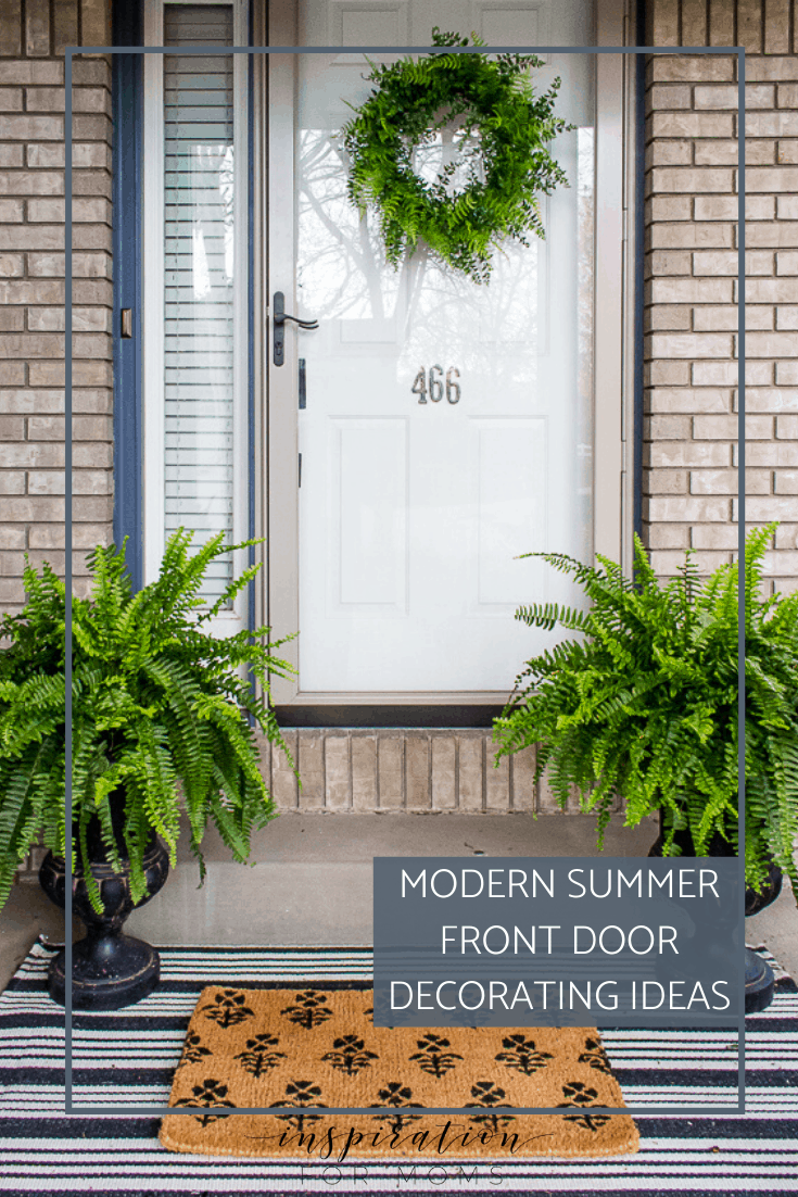 Modern Summer Front Door Decorating Ideas - Inspiration For Moms